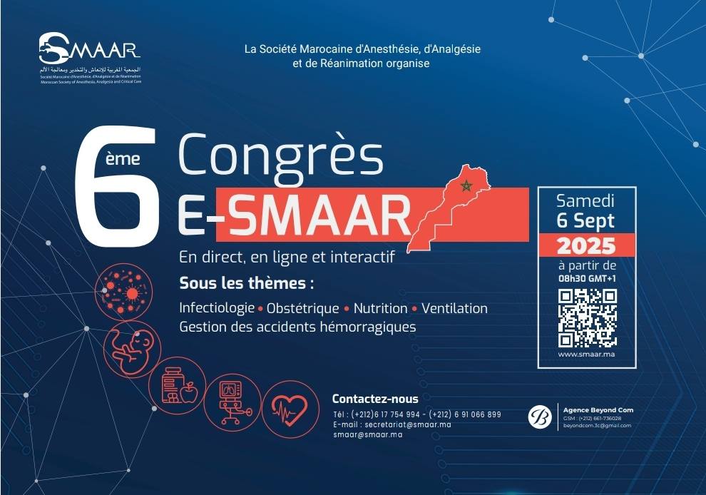 Société Marocaine d’Anesthésie, d’Analgésie et de Réanimation 6 ème Congrès E-SMAAR 2025 French Société Marocaine d’Anesthésie, d’Analgésie et de Réanimation 6 ème Congrès E-SMAAR 2025 French