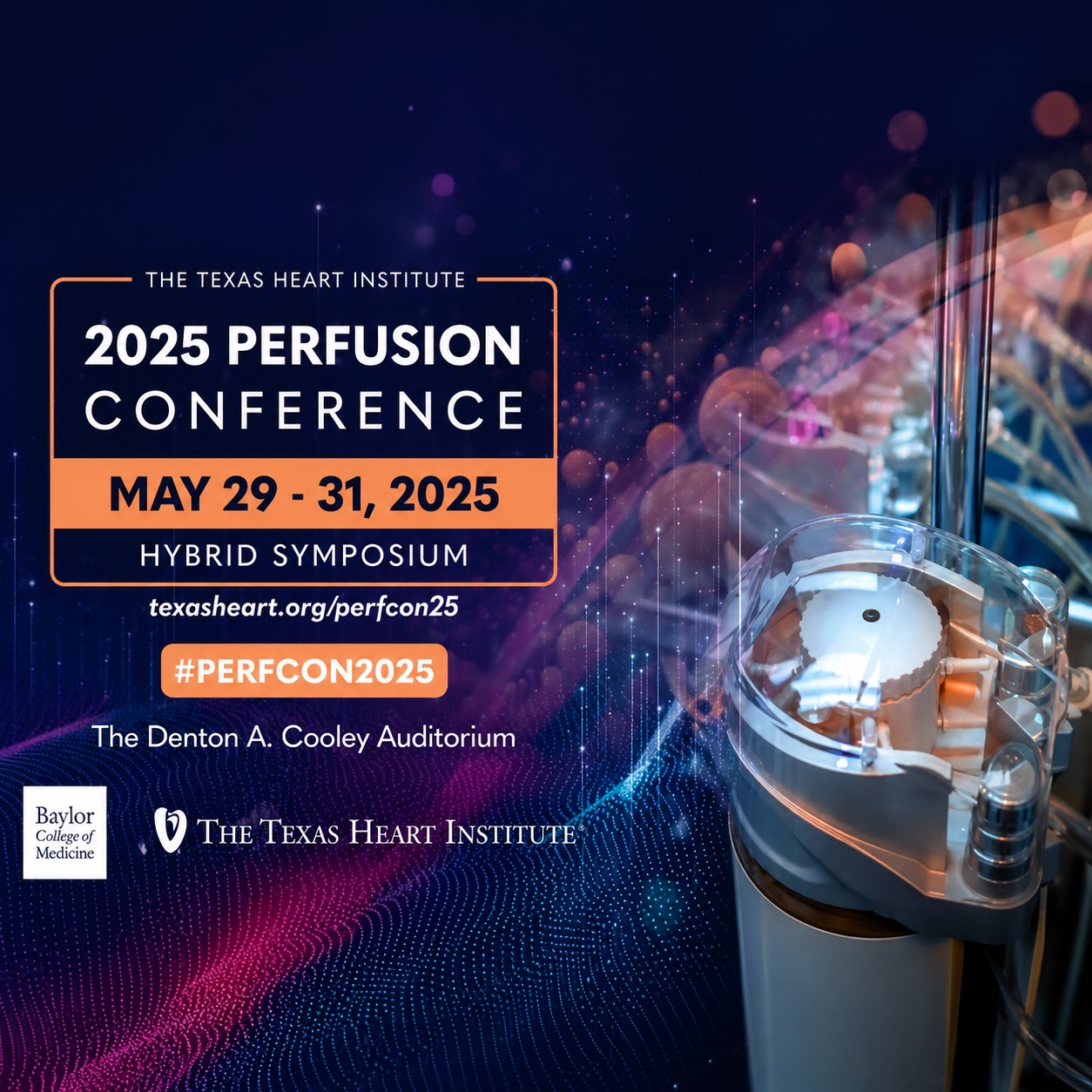 Texas Heart Institute Perfusion Conference 2025 Texas Heart Institute Perfusion Conference 2025