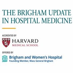 The Brigham Update in Hospital Medicine 2026