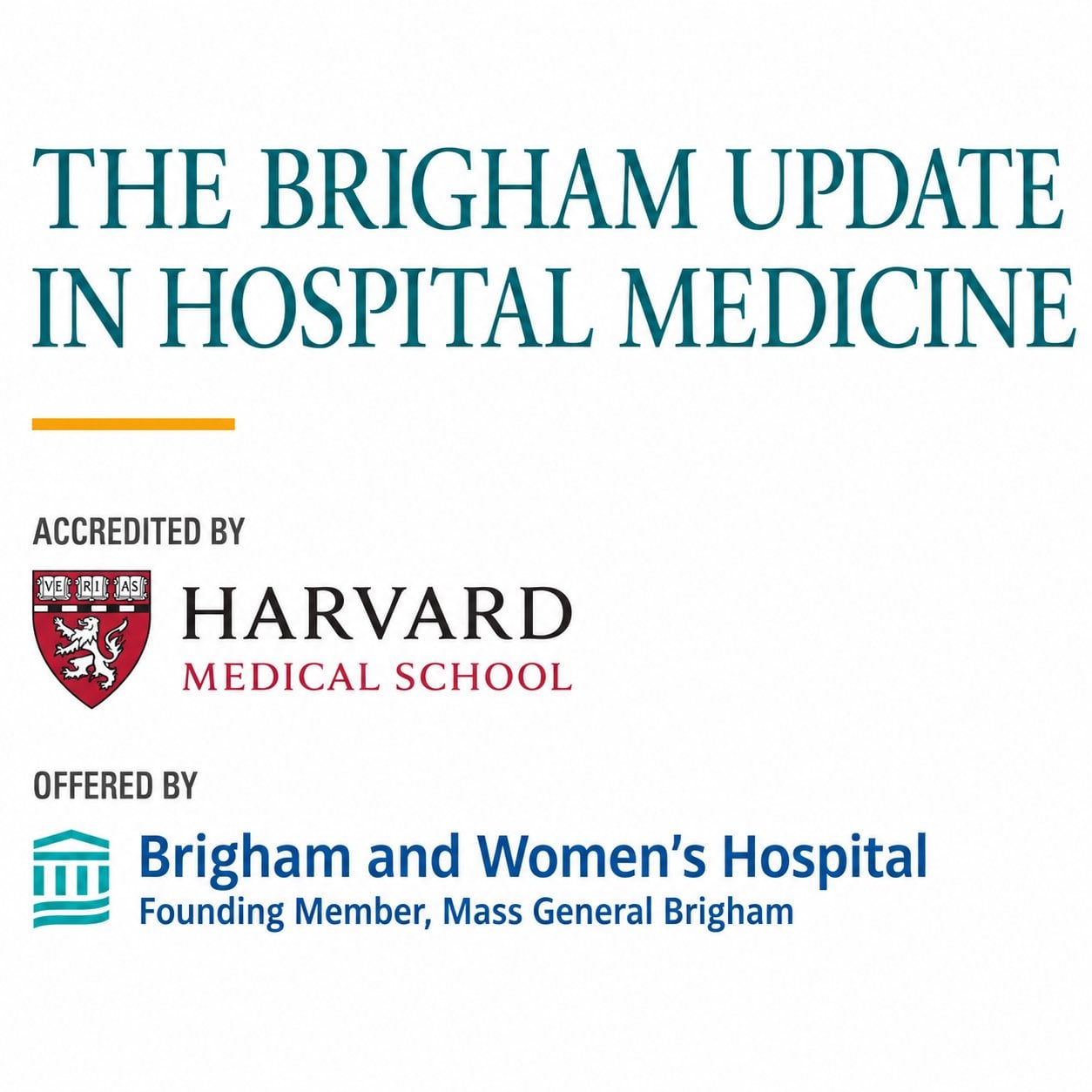 The Brigham Update in Hospital Medicine 2026 The Brigham Update in Hospital Medicine 2026