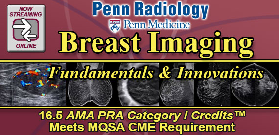 Penn Radiology Breast Imaging Fundamentals and Innovations 2016 (Videos) Penn Radiology Breast Imaging Fundamentals and Innovations 2016 (Videos)