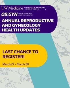 UW Medicine 22nd Annual Reproductive & Gynecology Health Updates 2026