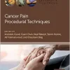 Cancer Pain Procedural Techniques (Anesthesia Illustrated) (Original PDF from Publisher) Cancer Pain Procedural Techniques (Anesthesia Illustrated) (Original PDF from Publisher)