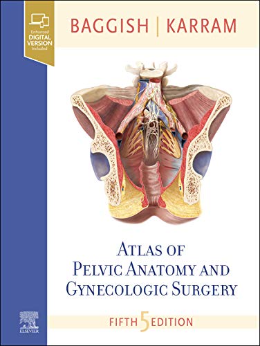 Atlas of Pelvic Anatomy and Gynecologic Surgery, 5th edition (Videos) Atlas of Pelvic Anatomy and Gynecologic Surgery, 5th edition (Videos)