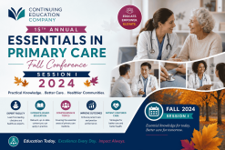 Continuing Education Company 15th Annual Essentials in Primary Care Fall Conference – Session I 2024
