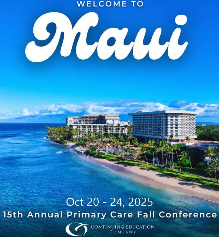 Continuing Education Company 15th Annual Primary Care Fall Conference 2025 Continuing Education Company 15th Annual Primary Care Fall Conference 2025