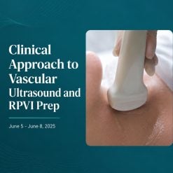 Harvard Clinical Approach to Vascular Ultrasound and RPVI Prep Course 2026