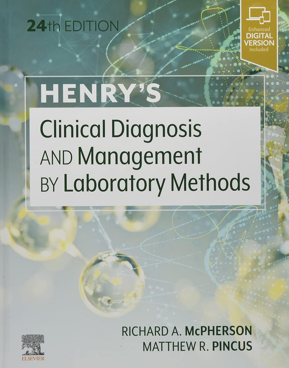 Henry’s Clinical Diagnosis and Management by Laboratory Methods, 24th Edition (Original PDF from Publisher) Henry’s Clinical Diagnosis and Management by Laboratory Methods, 24th Edition (Original PDF from Publisher)