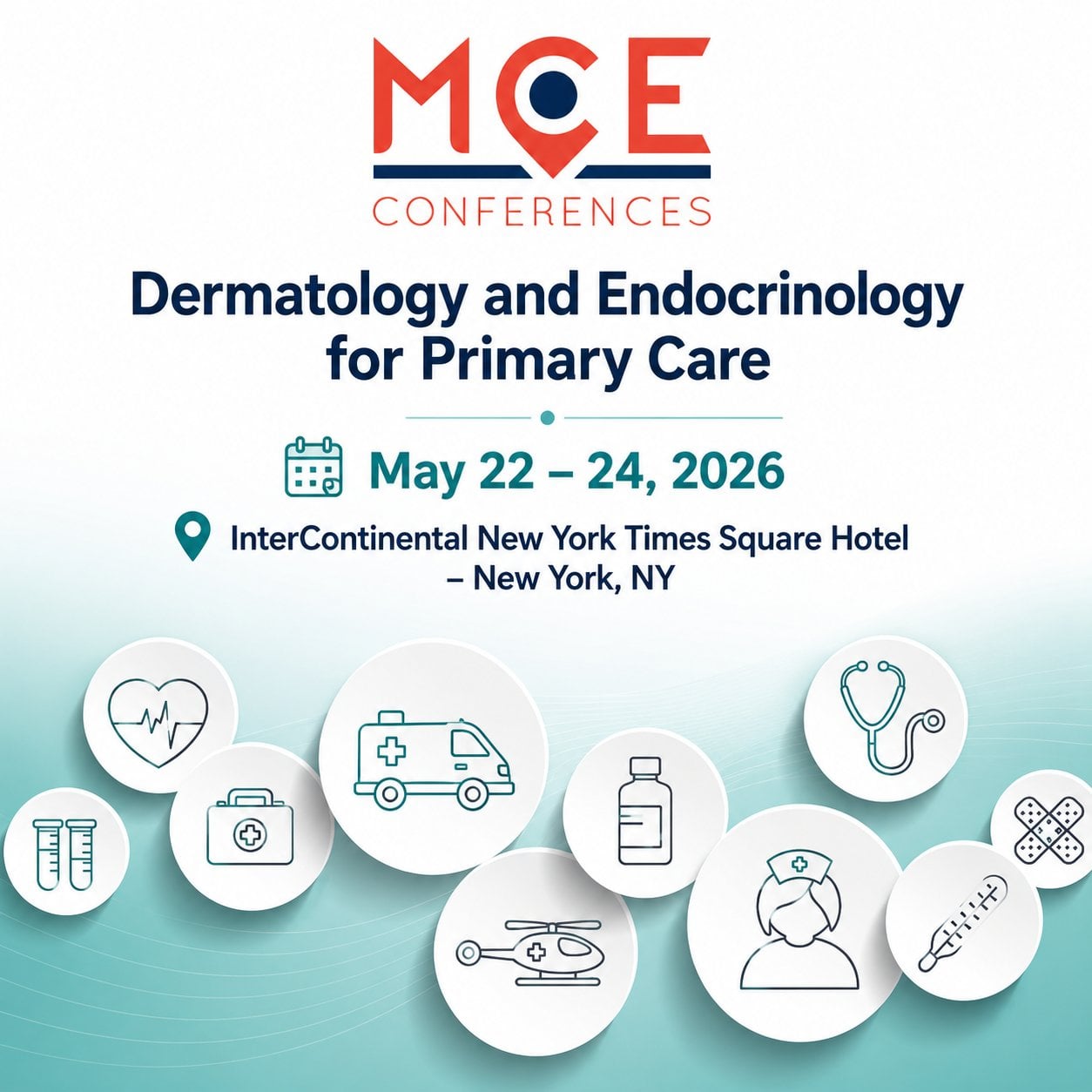 MCE Conferences Dermatology and Endocrinology for Primary Care May 22, 2026 – May 24, 2026 MCE Conferences Dermatology and Endocrinology for Primary Care May 22, 2026 – May 24, 2026