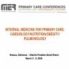 MER Primary Care Conferences Internal Medicine for Primary Care Cardio Nutrition Obesity Pulm Mar 05-08, 2026 MER Primary Care Conferences Internal Medicine for Primary Care Cardio Nutrition Obesity Pulm Mar 05-08, 2026