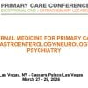 MER Primary Care Conferences Internal Medicine for Primary Care Gastro Neuro Psych Mar 27-29, 2026