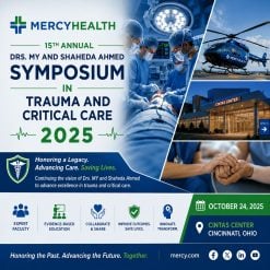 Mercy Health 15th Annual Drs. MY and Shaheda Ahmed Symposium in Trauma and Critical Care 2025