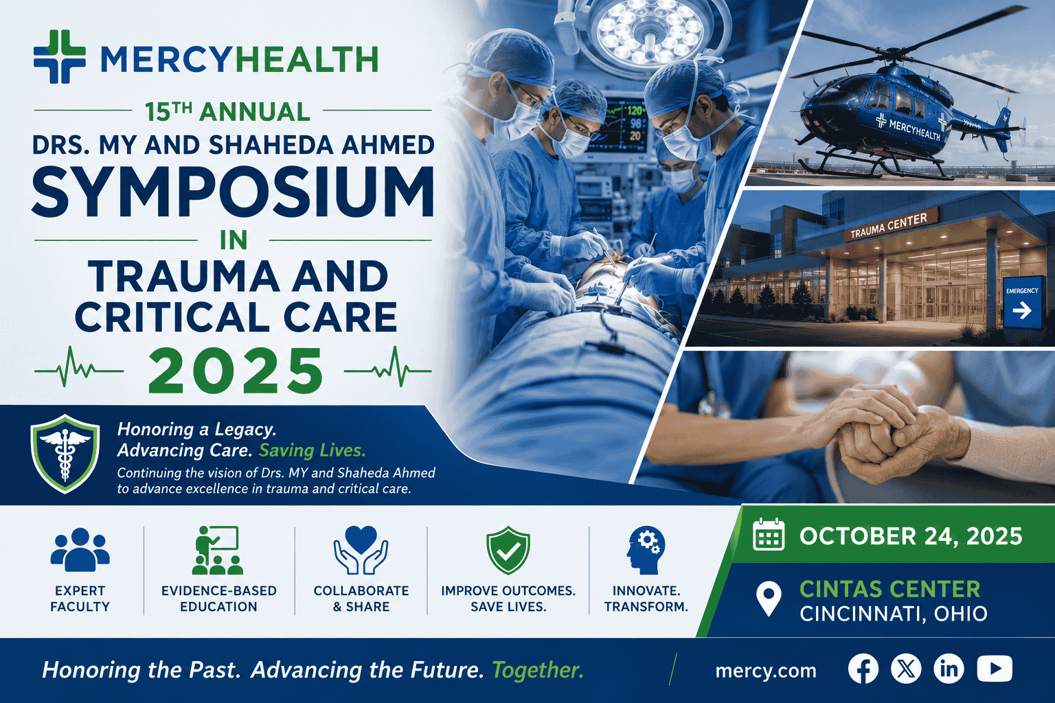 Mercy Health 15th Annual Drs. MY and Shaheda Ahmed Symposium in Trauma and Critical Care 2025 Mercy Health 15th Annual Drs. MY and Shaheda Ahmed Symposium in Trauma and Critical Care 2025