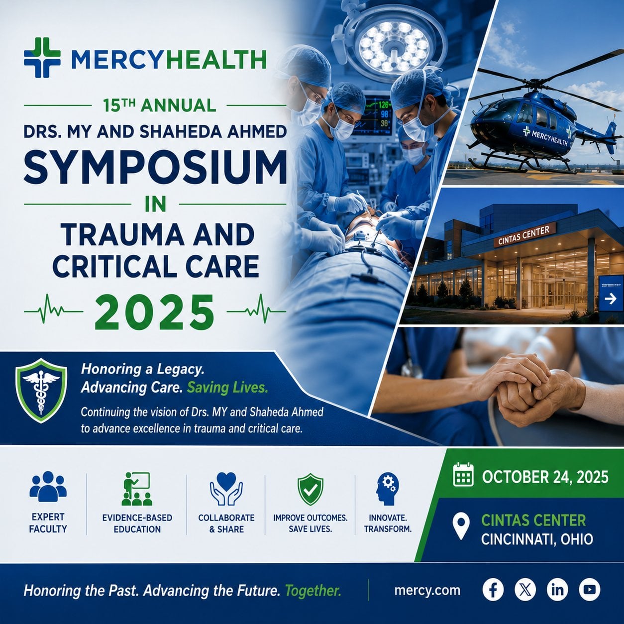Mercy Health 15th Annual Drs. MY and Shaheda Ahmed Symposium in Trauma and Critical Care 2025 Mercy Health 15th Annual Drs. MY and Shaheda Ahmed Symposium in Trauma and Critical Care 2025