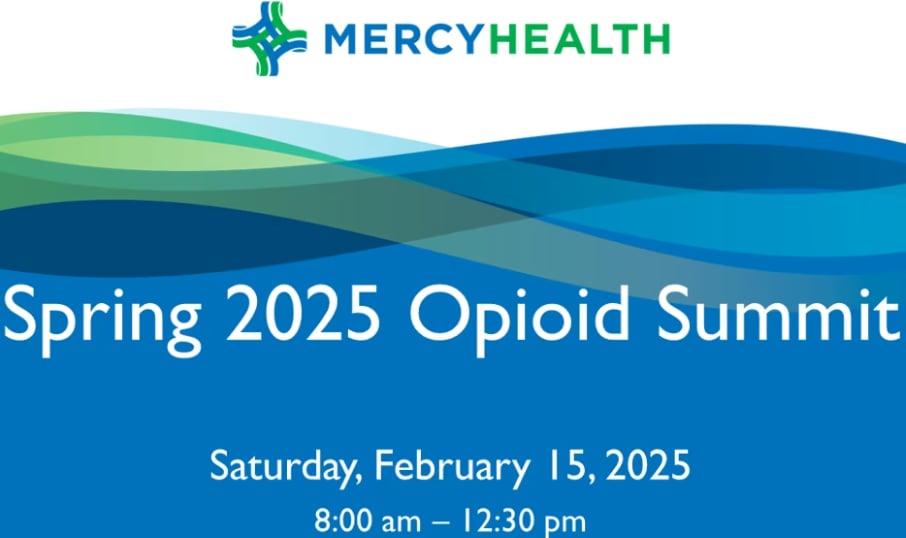 Mercy Health Opioid Summit Spring 2025 Mercy Health Opioid Summit Spring 2025