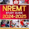 NREMT Study Guide 2024-2025