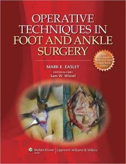 Operative Techniques in Foot and Ankle Surgery (ORIGINAL PDF from Publisher) Operative Techniques in Foot and Ankle Surgery (ORIGINAL PDF from Publisher)