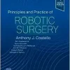 Principles and Practice of Robotic Surgery (ePub+Converted PDF) Principles and Practice of Robotic Surgery (ePub+Converted PDF)