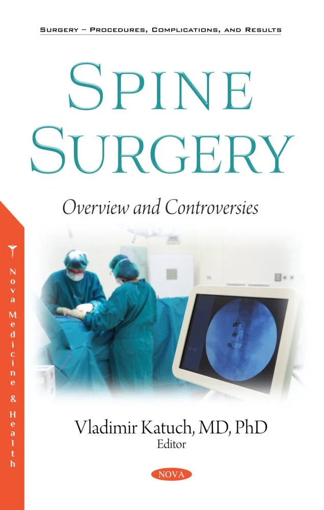 Spine Surgery: Overview and Controversies (Original PDF from Publisher) Spine Surgery: Overview and Controversies (Original PDF from Publisher)