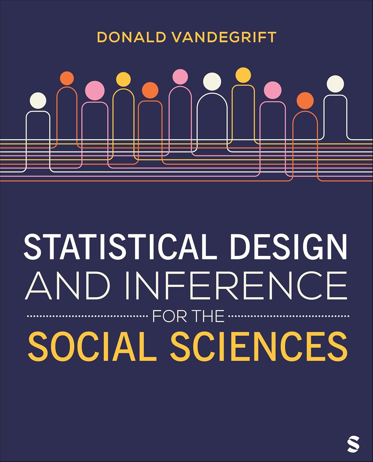 Statistical Design and Inference for the Social Sciences (Original PDF from Publisher) Statistical Design and Inference for the Social Sciences (Original PDF from Publisher)
