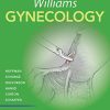 Williams Gynecology, Fourth Edition (Original PDF from Publisher) Williams Gynecology, Fourth Edition (Original PDF from Publisher)