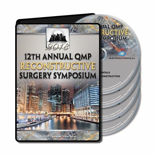 2018 QMP Reconstructive Surgery Symposium 2018 QMP Reconstructive Surgery Symposium