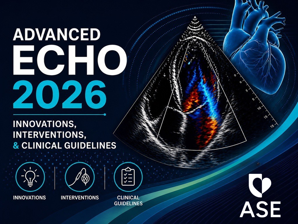 American Society of Echocardiography Advanced Echo 2026 American Society of Echocardiography Advanced Echo 2026