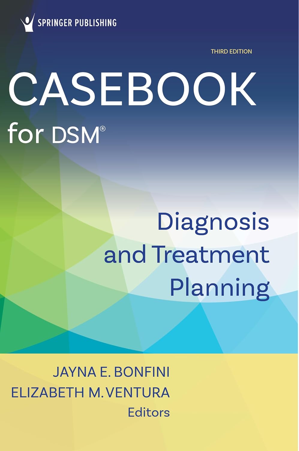 Casebook for DSM®: Diagnosis and Treatment Planning, 3rd Edition (Original PDF from Publisher) Casebook for DSM® Diagnosis and Treatment Planning, 3rd Edition (Original PDF from Publisher)