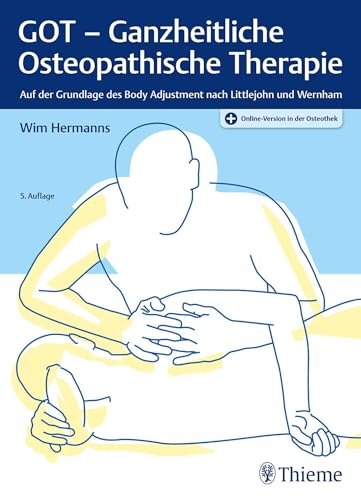 GOT – Ganzheitliche Osteopathische Therapie, 5th edition (Original PDF from Publisher) GOT – Ganzheitliche Osteopathische Therapie, 5th edition (Original PDF from Publisher)