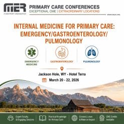 MER Primary Care Conferences Internal Medicine for Primary Care Emergency Gastro Pulm Mar 20-22, 2026