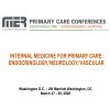 MER Primary Care Conferences Internal Medicine for Primary Care Endo Neuro Vasc Mar 27-29, 2026 MER Primary Care Conferences Internal Medicine for Primary Care Endo Neuro Vasc Mar 27-29, 2026