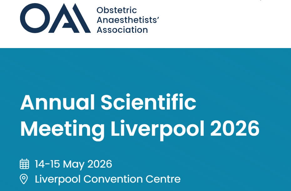 Obstetric Anaesthetists Association Annual Scientific Meeting 2026 Obstetric Anaesthetists Association Annual Scientific Meeting 2026