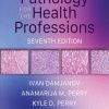 Pathology for the Health Professions, 7th edition (EPUB) Pathology for the Health Professions, 7th edition (EPUB)