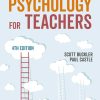 Psychology for Teachers, 4th edition (Original PDF from Publisher) Psychology for Teachers, 4th edition (Original PDF from Publisher)