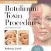 Small’s Practical Guide to Botulinum Toxin Procedures, 2nd edition (Original PDF from Publisher) Small’s Practical Guide to Botulinum Toxin Procedures, 2nd edition (Original PDF from Publisher)