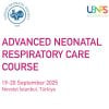 Turkish Neonatal Society Advanced Neonatal Respiratory Care Course 2025 Turkish Neonatal Society Advanced Neonatal Respiratory Care Course 2025