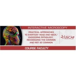 USCAP Practical Approaches to Everyday Head and Neck/Endocrine Pathology: Recognizing the Common and Not So Common 2026