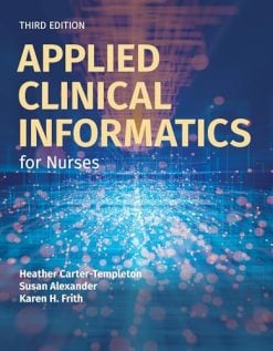 Applied Clinical Informatics for Nurses, 3rd Edition (Original PDF from Publisher)
