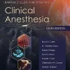 Barash, Cullen, and Stoelting’s Clinical Anesthesia, 9th edition (Original PDF from Publisher) Barash, Cullen, and Stoelting’s Clinical Anesthesia, 9th edition (Original PDF from Publisher)