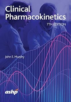 Clinical Pharmacokinetics, 7th Edition (Original PDF from Publisher)