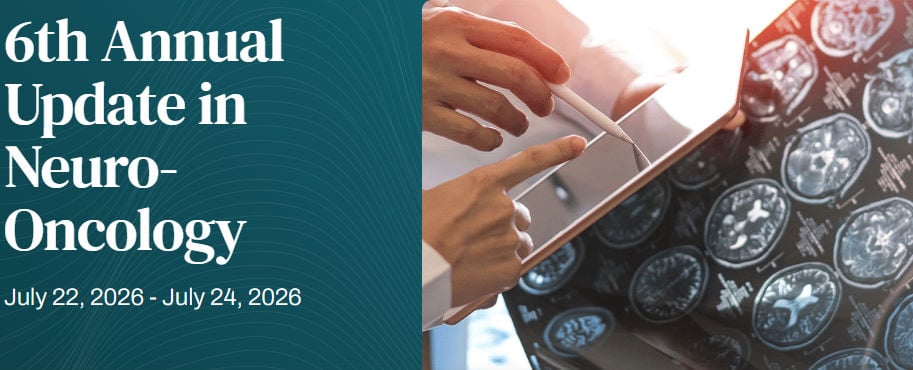 Harvard 6th Annual Update in Neuro-Oncology 2026 Harvard 6th Annual Update in Neuro-Oncology 2026
