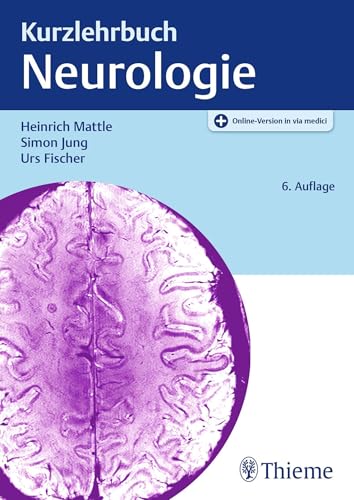 Kurzlehrbuch Neurologie, 6th edition (Original PDF from Publisher) Kurzlehrbuch Neurologie, 6th edition (Original PDF from Publisher)