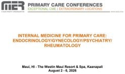 MER Primary Care Conferences Internal Medicine for Primary Care Endo Gyn Psych Rheum Aug 02-06, 2026