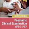 Paediatric Clinical Examination Made Easy, 7th edition (True PDF)