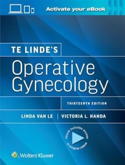 Te Linde’s Operative Gynecology, 13th edition (Original PDF from Publisher)