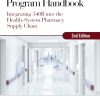 The 340B Program Handbook: Integrating 340B into the Health-System Pharmacy Supply Chain, 2nd Edition (Original PDF from Publisher) The 340B Program Handbook