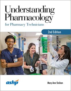 Understanding Pharmacology for Pharmacy Technicians, 2nd Edition (Original PDF from Publisher)