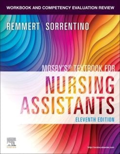 Workbook and Competency Evaluation Review for Mosby’s Textbook for Nursing Assistants, 11th edition (Original PDF from Publisher)